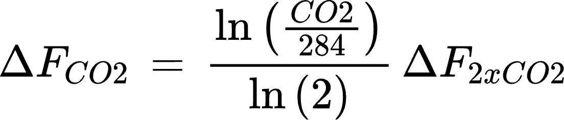 {"type":"$$","font":{"size":"14","family":"Arial","color":"#000000"},"aid":null,"code":"$$ΔF_{CO2}\\,=\\,\\frac{\\ln\\left(\\frac{CO2}{284}\\right)}{\\ln\\left(2\\right)}\\,ΔF_{2xCO2}$$","backgroundColor":"#FFFFFF","backgroundColorModified":false,"id":"6","ts":1670067597268,"cs":"+RxVGZEvLibw9PqteRKXNg==","size":{"width":276,"height":58.75}}