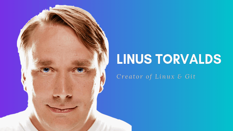 Linus Torvalds: 20 Facts About the Creator of Linux