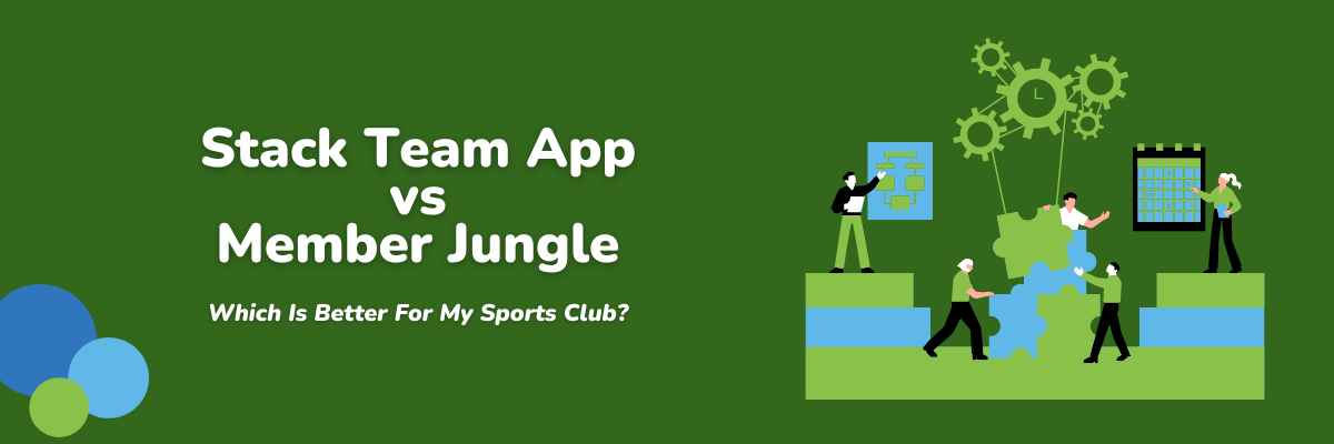 Stack Team App vs Member Jungle: Which Is Better For My Sports Club?