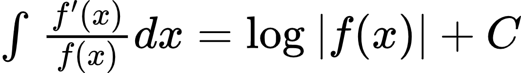 {"font":{"family":"Arial","size":10,"color":"#000000"},"id":"15-0-0","type":"$","code":"$\\int_{}^{}\\frac{f^{\\prime }\\left(x\\right)}{f\\left(x\\right)}dx=\\log_{}\\left|f\\left(x\\right)\\right|+C$","ts":1602151337311,"cs":"yWxgLHgJHslfOYWDavaGZA==","size":{"width":177,"height":24}}