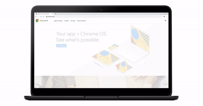 ChromeOS.dev — A blueprint to build world-class apps and games for Chrome OS