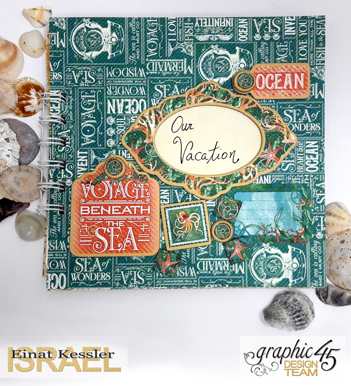 Vacation Notebook, Einat Kessler, Voyage beneath the Sea, product by Graphic 45, photo 8.jpg