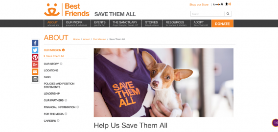 Best Friends Animal Society exists to “Save Them All,” and they focus on donations.