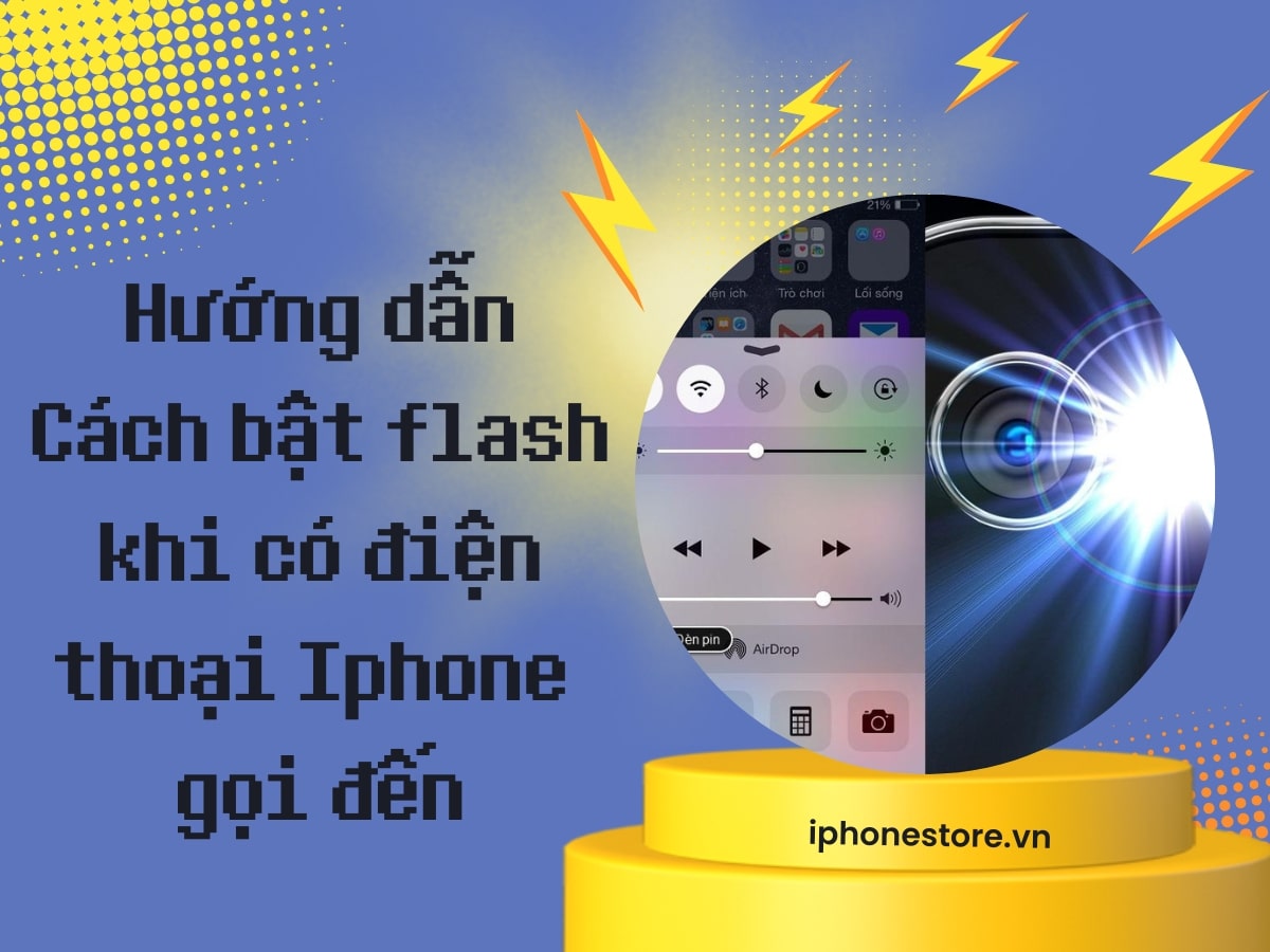 Hướng dẫn Cách bật flash khi có điện thoại iphone gọi đến