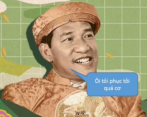 Ôi tôi phục tôi quá cơ