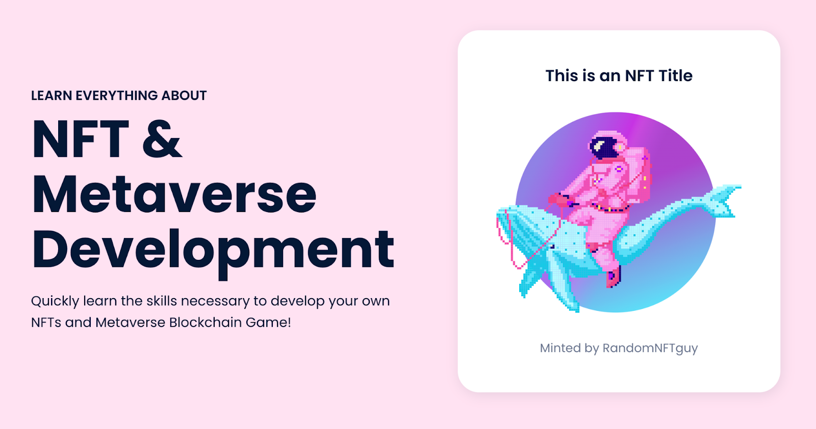 Pink background with a black title stating "NFT & Metaverse Development". Also shown is an NFT with a scuba diver riding a whale.