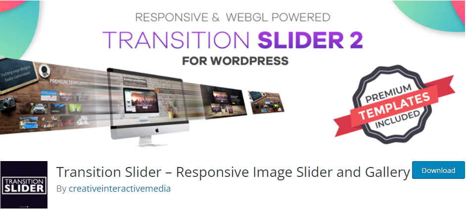 Transition Slider is one of the best slider plugins for WordPress fully responsive on any device.