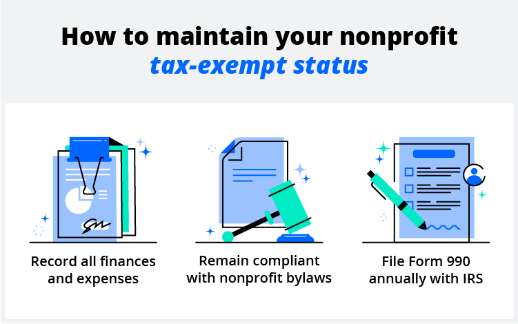 Tips for maintaining your tax-exempt status as a nonprofit. 