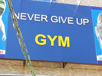 NEVER GIVE UP