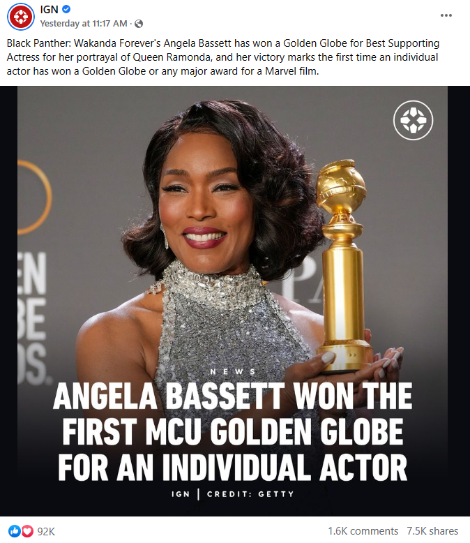 IGN's Facebook post celebrating Angela Bassett's Golden Globes victory which has 92,000 likes, 1,600 comments, and 7,500 shares. 