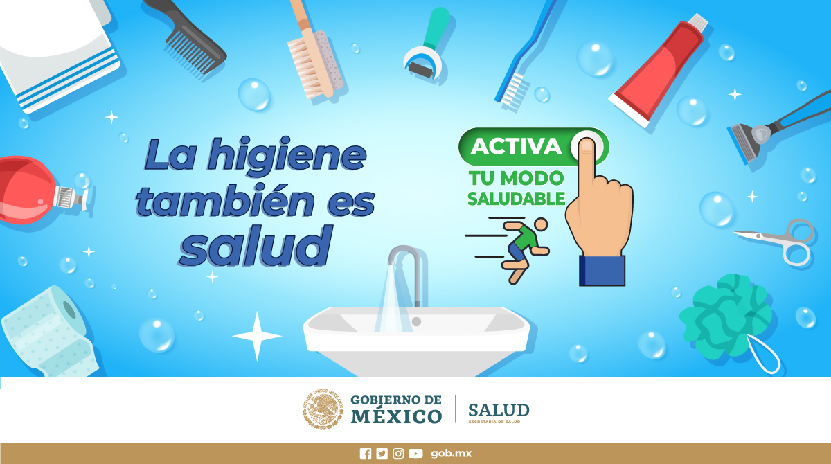 La higiene también es salud | Hablemos de salud | Gobierno | gob.mx