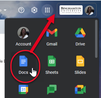 This image displays the upper right hand corner of the Bmail window showing the Binghamton University logo which represents being logged into Binghamton University's Google system then going to Google Docs from the app button located to the left of the Binghamton University logo. Then lastly choose Google Docs.