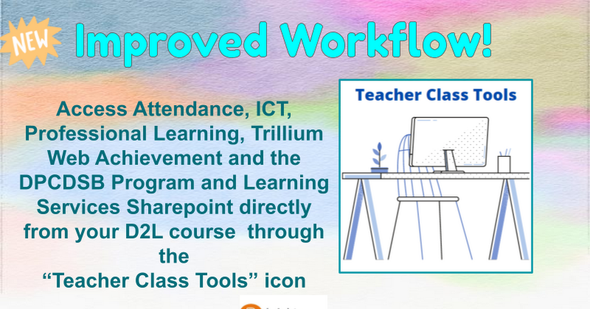 NEW- Teacher Class Tools - Access Attendacne / Web Achievment and more directly from your D2L class.