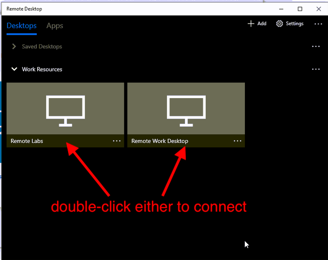 Double-click to open Remote Lab or Remote Work Desktop