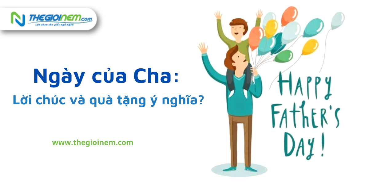 Ngày của Cha: Lời chúc và quà tặng ý nghĩa?