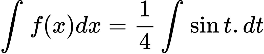 {"font":{"family":"Arial","size":10,"color":"#000000"},"type":"align*","code":"\\begin{align*}\n{\\int_{}^{}f\\left(x\\right)dx}&={\\frac{1}{4}\\int_{}^{}\\sin t.dt}\t\n\\end{align*}","id":"2-1-0-1-1-1-1-1-1-1-1-1-1-1-1-1-1-1-2-1-1-1-0-1-1-1-1-1-1-1-2-1-1-1-1-1-1-1-0","ts":1600262334146,"cs":"bh/fORmhXVmimOtxqVHHuA==","size":{"width":173,"height":36}}