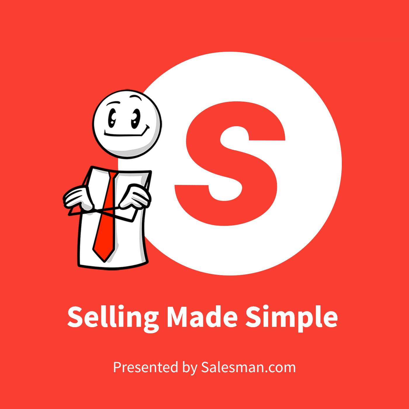 Selling Made Simple and Salesman Podcast