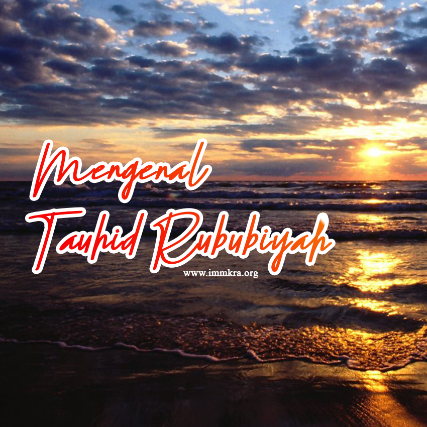 mengenal tauhid rububiyah.png