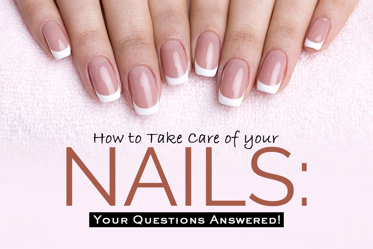 Nail It! 16 Foolproof Nail Care Tips on How to Take Care of Nails