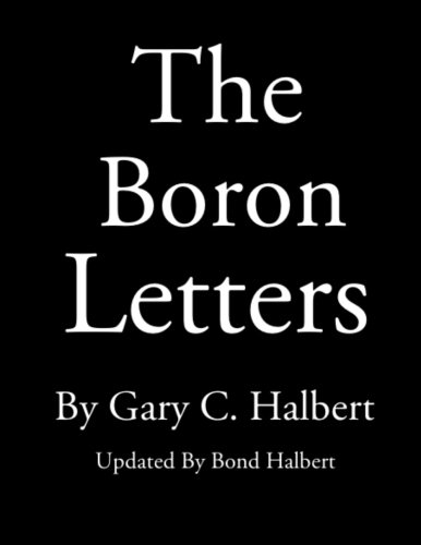 The Boron Letters by Gary C. Halbert