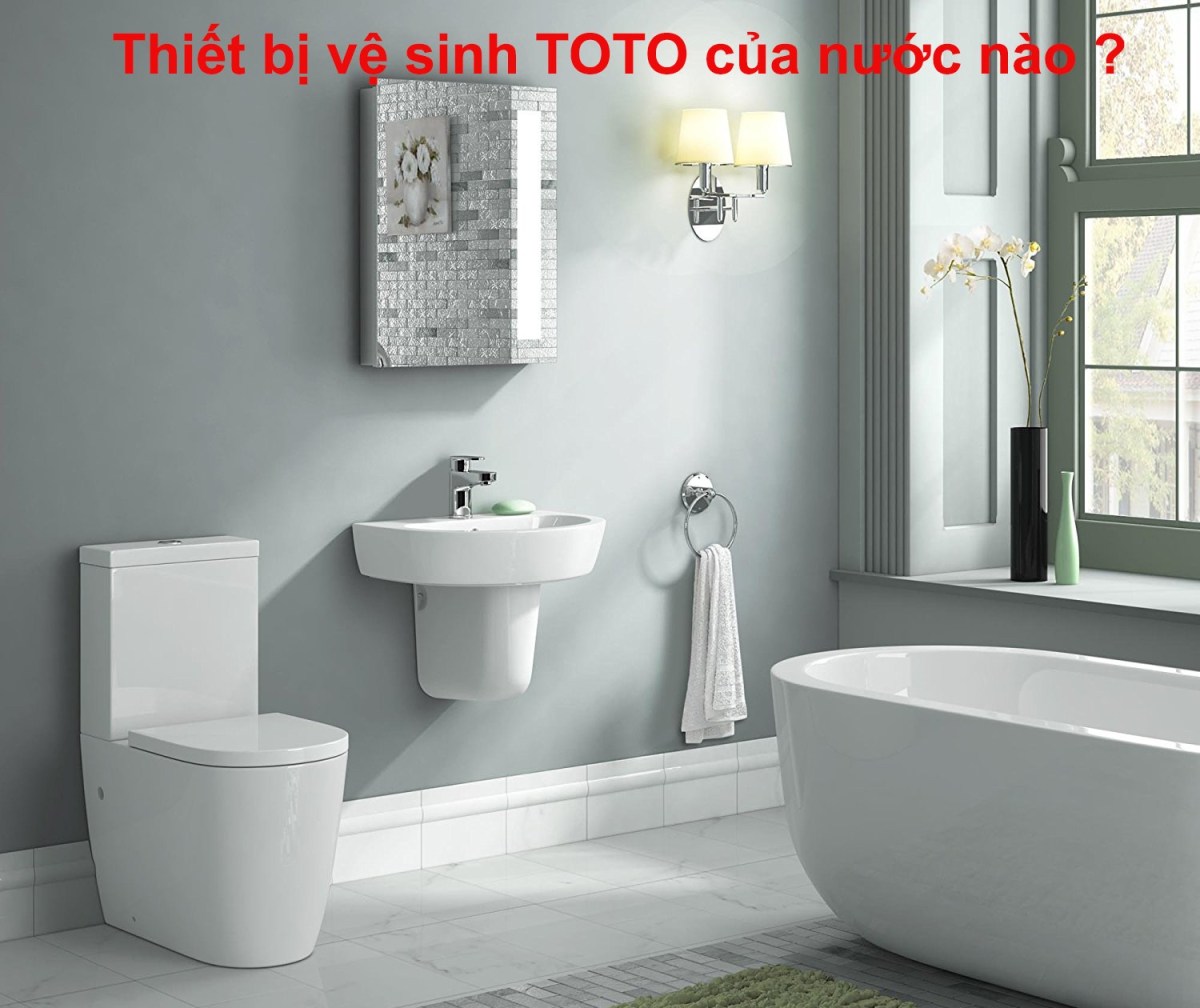 Thiết bị vệ sinh TOTO của nước nào?