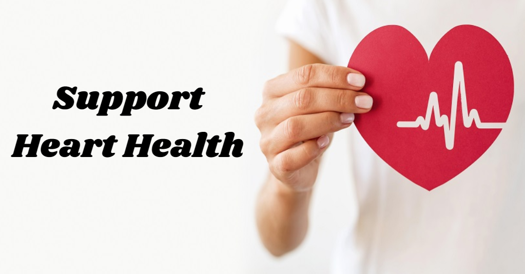 May Support Heart Health