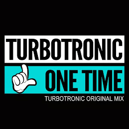 Turbotronic - One Time (Radio Edit)