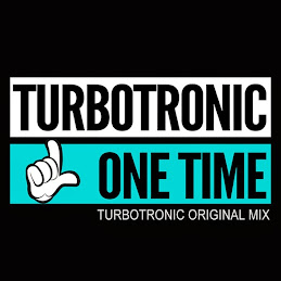 Turbotronic - One Time (Extended Mix)