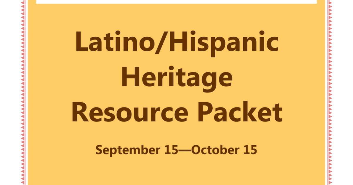 Latino Hispanic Heritage Resource Packet.pdf~RF2c5bc082.TMP