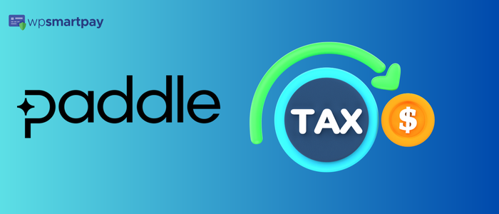 Paddle for WooCommerce-How paddle change the sales tax game 