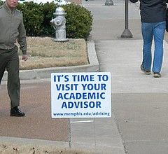 Poster saying "It's Time to Visit Your Academic Advisor"