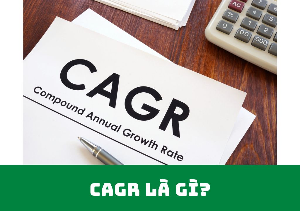 CAGR là gì?