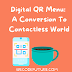 Digital QR Menu: A Conversion To Contactless World