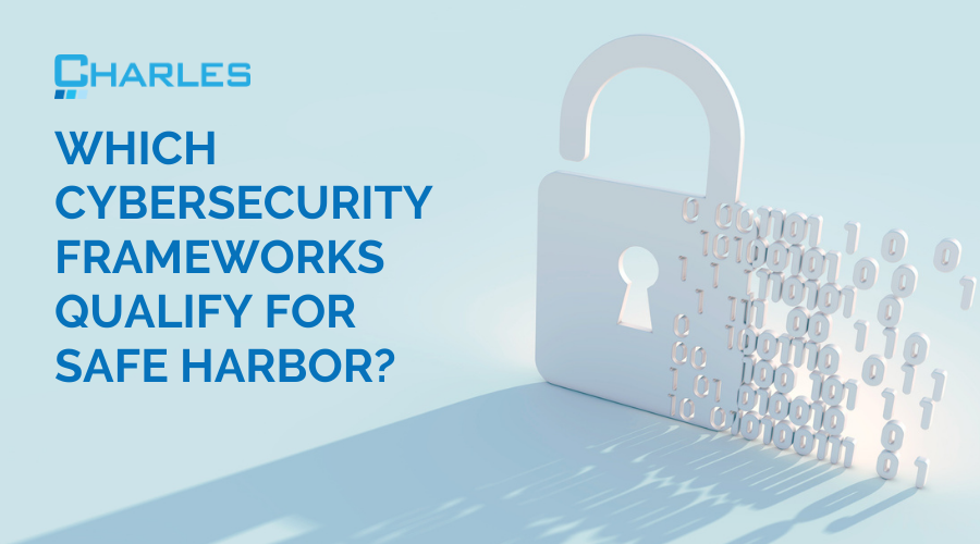 Which Cybersecurity Frameworks Qualify for Safe Harbor?