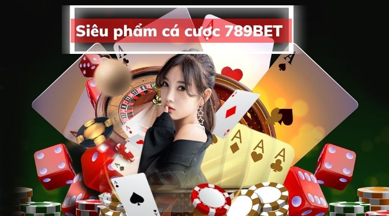 Nhà cái 789bet liệu có uy tín hay không? Vì sao nhà cái 789bet lại được yêu thích?