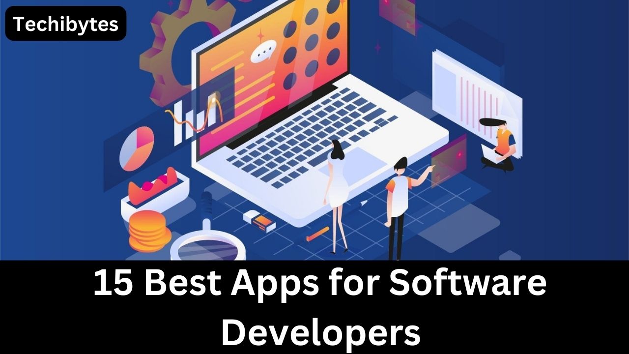Best Apps for Software Developers