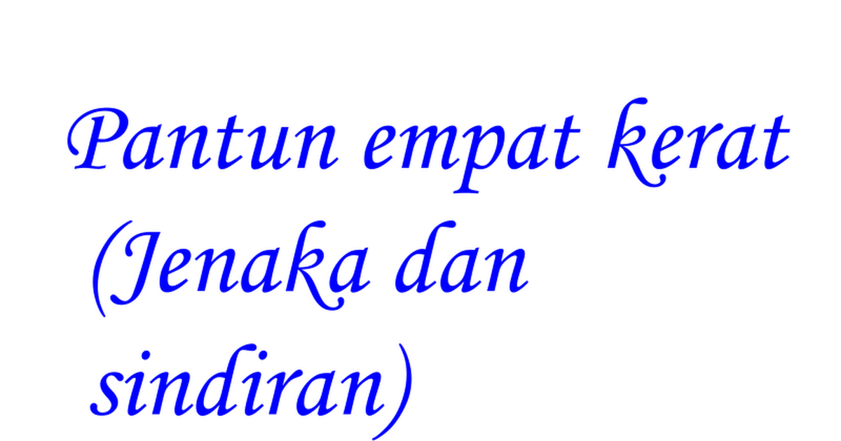 Pantun Jenaka Slide Pengajaran Sastera 2011 Ppt Google Drive