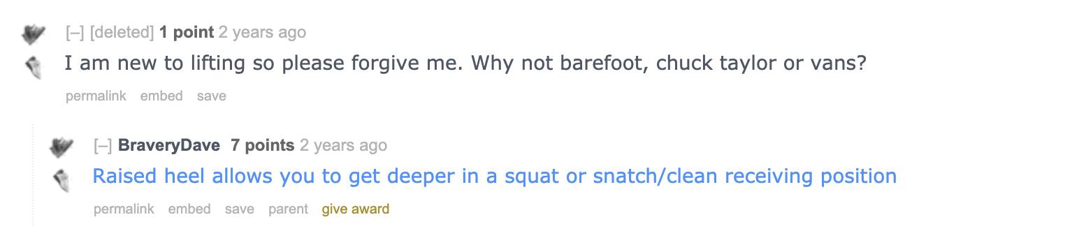 Reddit user BraveryDave offers a link for weightlifting shoes as opposed to Chuck Taylors.