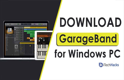 Step by Step process to Download the Garageband on Windows:
