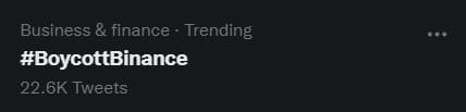 Why is the BoycottBinance hashtag trending today on Twitter? 1