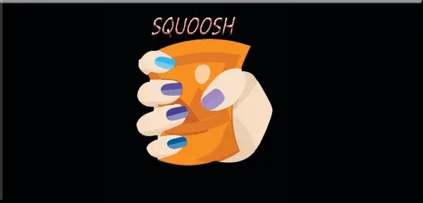 squoosh