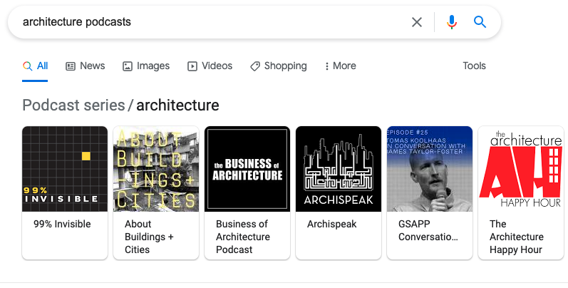 A screenshot of the first page of Google search results for the query "architecture podcasts." Before the result links, there is a bar of clickable podcast cover images under the title "Podcast series / architecture." End ID. 