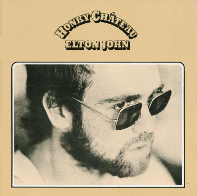 Honky Chateau - Album by Elton John | Spotify