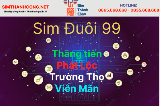 ý nghĩa số điện thoại đuôi 99