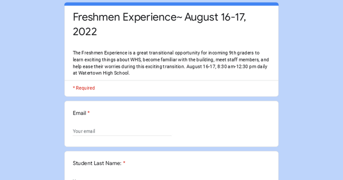 Freshmen Experience~ August 16-17, 2022