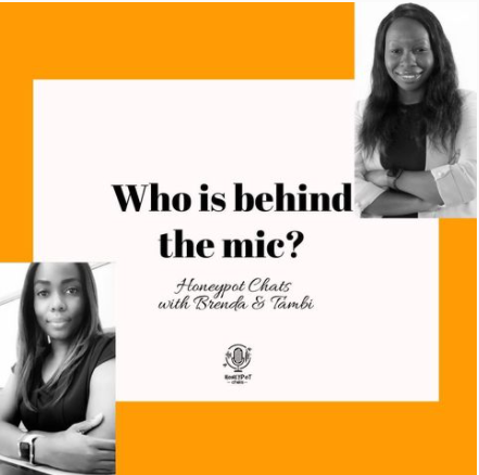 An Instagram post from Honeypot Chats. The image has a golden yellow border around a white textbox that reads: "Who is behind the mic? Honeypot Chats with Brenda & Tambi". The hosts' pictures are on two of the corners in black and white.