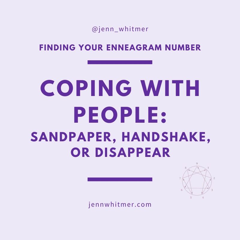 Enneagram Number Coping with People Sandpaper Handshake Disappear