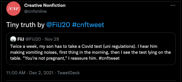Retweet from @cnfonline by @FiiJ20 on December 2, 2021 says: Twice a week, my son has to take a Covid test (uni regulations). I hear him making vomiting noises, first thing in the morning, then I see the test lying on the table. "You're not pregnant," I reassure him. #cnfonline