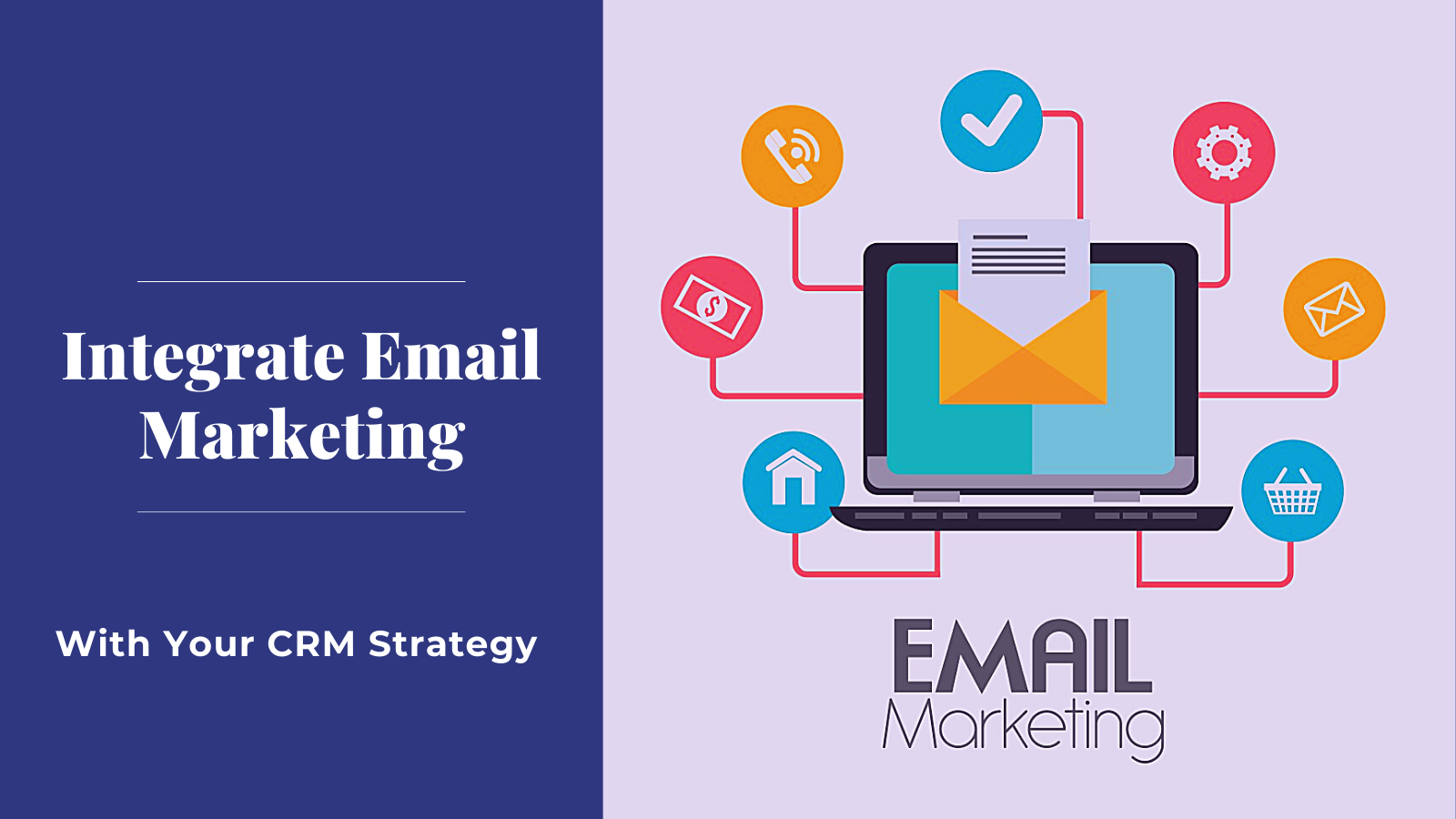 how-to-integrate-email-marketing-with-your-crm-strategy