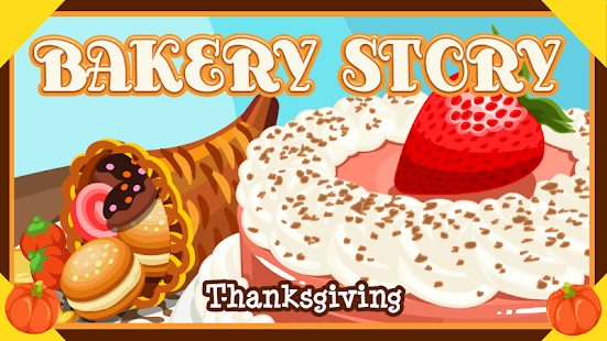 Download Bakery Story: Thanksgiving apk